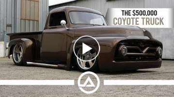 The $500,000 Coyote Truck | '55 Ford F100
